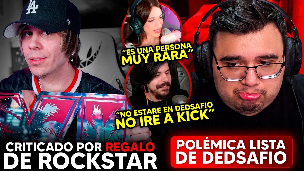 POLEMICA LISTA DEDSAFIO. RUBIUS ¡CRITICADO por REGALO de ROCKSTAR! ZELING ¡LE CAE MAL JUANSGUARNIZO!