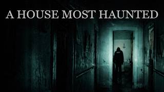A House Most Haunted - Trailer