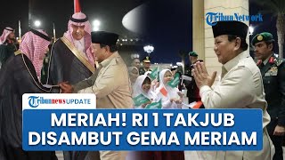 Meriah! Prabowo Takjub Disambut Dentuman Meriam Salvo & Upacara Kehormatan saat Tiba di Jeddah