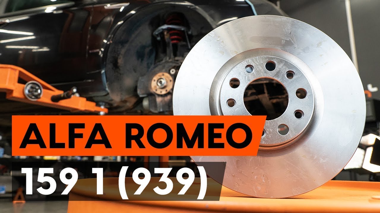 Kā nomainīt: priekšas bremžu diskus Alfa Romeo 159 Sportwagon - nomaiņas ceļvedis