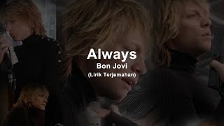Download lagu Always - Bon Jovi (Lyrics) | Lirik Terjemahan mp3 Download lagu Always - Bon Jovi (Lyrics) | Lirik Terjemahan mp3