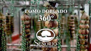 Señorío de Montanera 360. Elaboración de Lomo Doblado