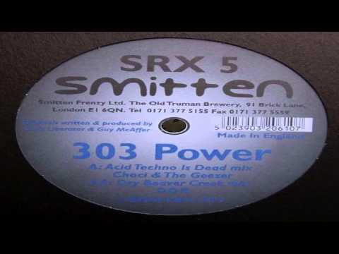 Choci & The Geezer - 303 Power (Acid Techno Is Dead Mix)