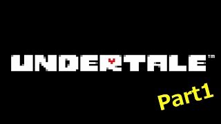 【Undertale】はじめての2人実況 part1