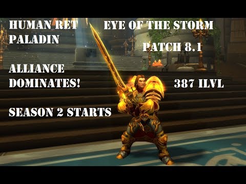Human Ret Paladin PVP BG 8.1 - Alliance Dominates! Season 2 Starts..