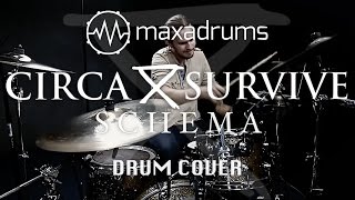 CIRCA SURVIVE - SCHEMA (Drum Cover)