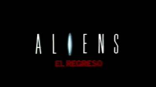 TRAILER ALIEN 2 aliens el regreso