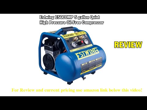 Review Estwing E5GCOMP 5 gallon Quiet High Pressure Oil-Free Compressor