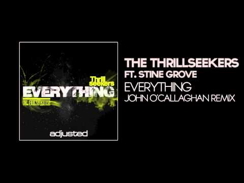The Thrillseekers Ft Stine Grove - Everything (John O'Callaghan Remix)