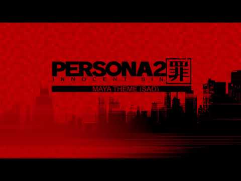 Maya Theme (Sad) - Persona 2 Innocent Sin (PSP)