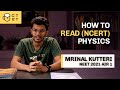 How To Read Physics NCERT For NEET 2024 Mrinal Kutteri NEET 2021 AIR 1