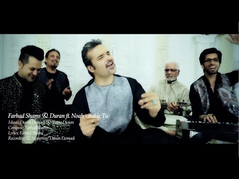 Farhad Shams & Duran ft Noah - Balde Tu | Official Video