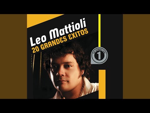 Yo Que Te Amé - Leo Mattioli