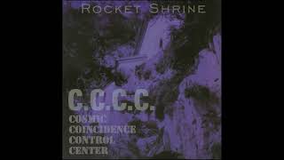 C.C.C.C. - Rocket Shrine (1997)