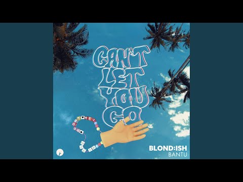 Video thumbnail for Can’t Let You Go