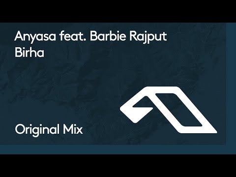 Anyasa feat. Barbie Rajput - Birha