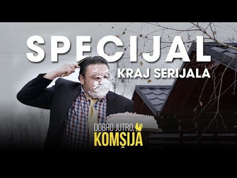 DOBRO JUTRO, KOMŠIJA - SPECIJAL IZA KAMERE (KRAJ SERIJALA)