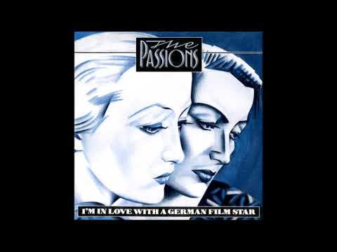 The Passions - I'm in Love with a German Film Star (1981)