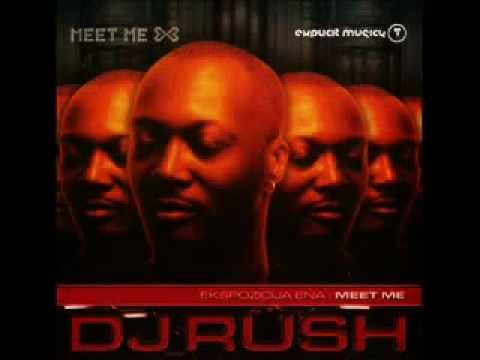 DJ RUSH - MEET ME (Album)