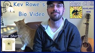 Kev Rowe - Official Bio Video |  | Jamestown, NY