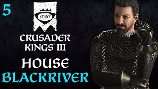 House Blackriver - CK3 AGOT - Part 5