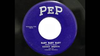 Kenny Brown and his Arkansas Ramblers - Baby Baby Baby (Pep 100) [1955 hillbilly bopper]