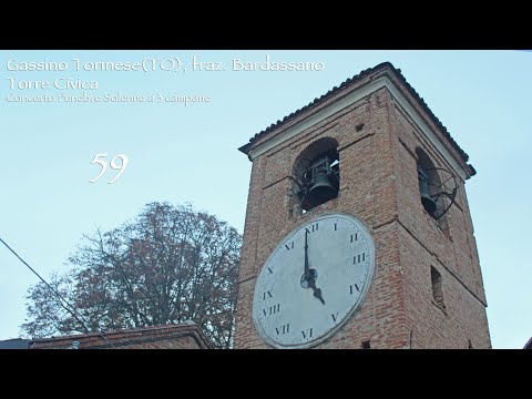 Le campane di Gassino Torinese(TO), fraz. Bardassano - Torre Civica - Concerto Funebre Solenne
