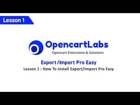 Opencart Export/Import Pro Easy - Lesson 1 : Installing extension