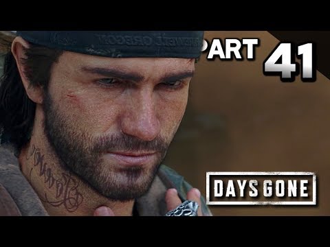 DAYS GONE Walkthrough Gameplay Part 41 · Keep Them Safe (PS4 Pro) |【XCV//】