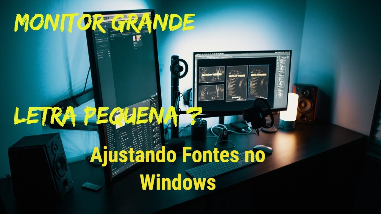 Monitor Grande , Letra Pequena ? Ajustando Fontes no Windows!!!!
