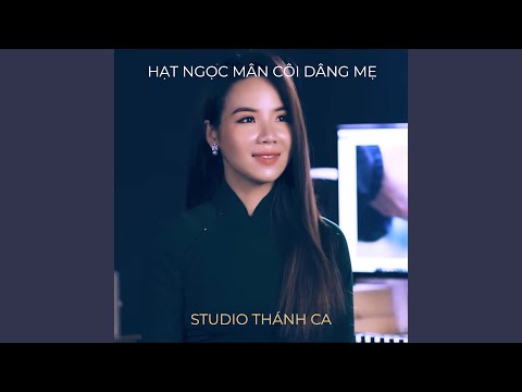 Hạt Ngọc Mân Côi Dâng Mẹ