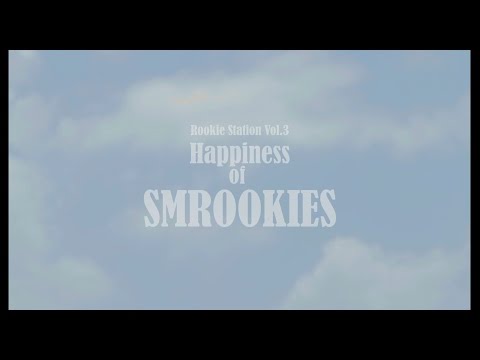 SMROOKIES_ [RookieStation Ep.3] Happiness of SMROOKIES