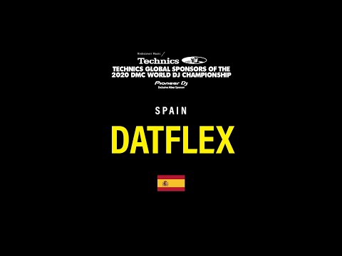 DATFLEX (SPAIN) - 2020 DMC Technics World DJ Eliminations