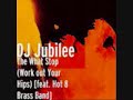 DJ Jubilee THE WHAT STOP Work Out Your Hips Aka BUS STOP LINE DANCE SONG