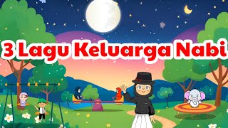Download lagu Lagu Anak Islami - Cucu cucu Nabi, Kisah Rasulullah, Keluarga Nabi | 3 Lagu Keluarga Nabi mp3