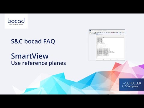 FAQ 122 - S&C bocad - SmartView, use of reference planes
