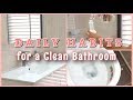 DAILY HABITS FOR CLEAN BATHROOM Daily Bathroom Cleaning Routine 2020