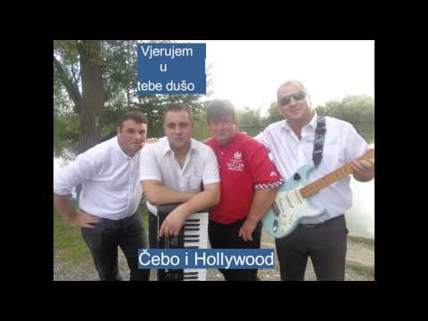 Stjepan Čebrajec Čebo i Hollywood  Vjerujem u tebe dušo