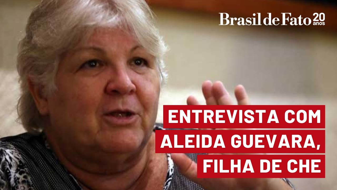 Entrevista especial com Aleida Guevara, filha de Che
