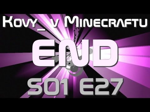 Kovy_ v Minecraftu - 27.díl - Dráček enderáček