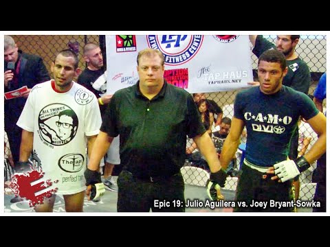 Epic 19: Julio Aguilera vs. Joey Bryant-Sowka - 07.12.13