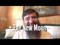Why Lunar Sabbaths? (Pt. 2) *The New Moon*
