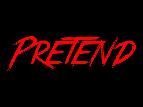Pretend (Creepypasta) - Hamoth Reads