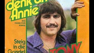tony ich denk an annie