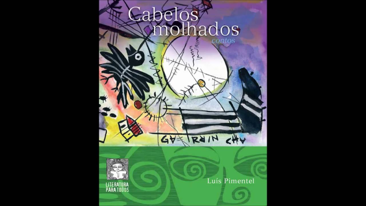 Cabelos molhados - Luís Pimentel