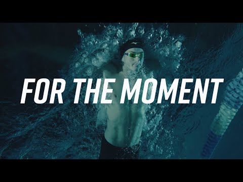 For The Moment | Ben Proud | Swimming