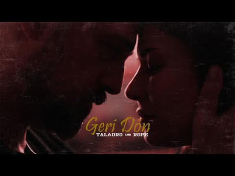Geri Dön - Taladro & Rope [feat.Arabesk Design]