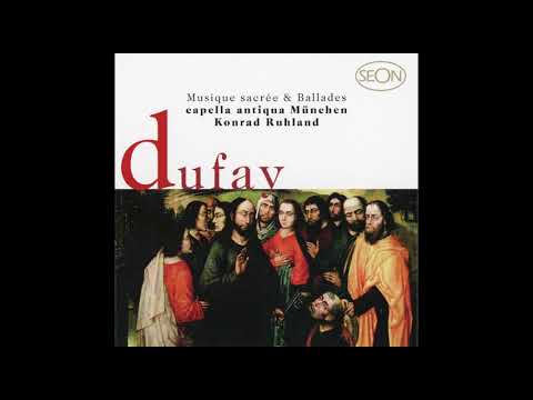 Guillaume Dufay (1397-1474) - Musique Sacrée & Ballades (Konrad Ruhland)
