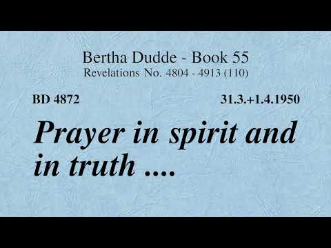 BD 4872 - PRAYER IN SPIRIT AND IN TRUTH ....