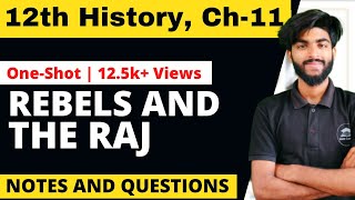Rebels and The Raj Class 12 One-Shot Chapter 11 |History Class 12 Chapter 11 Full Chapter with Notes